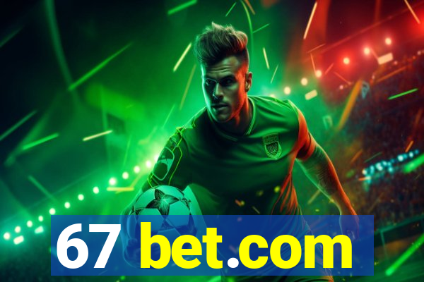 67 bet.com